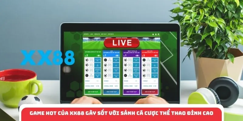 Game Hot Của XX88